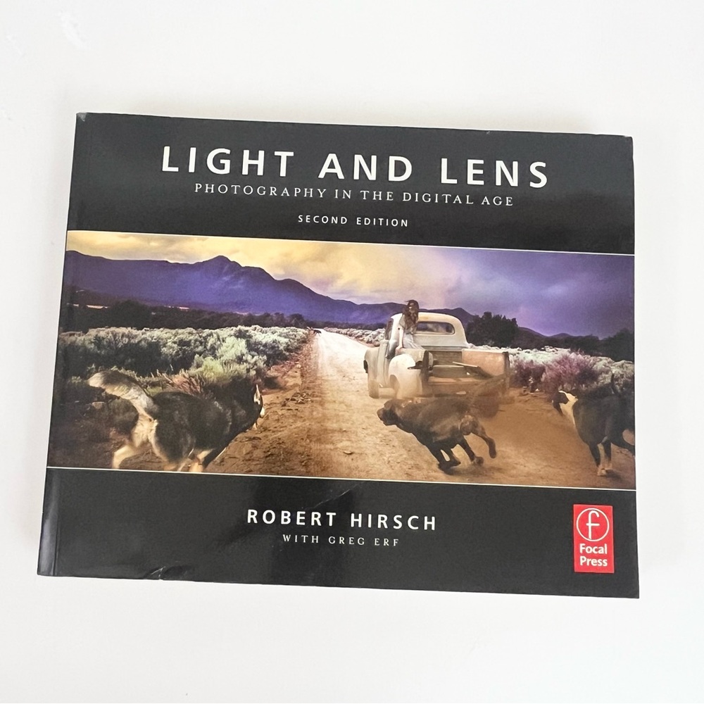 Light and Lens Photography In The Digital Age 2nd Edition Robert Hirsch Greg ERF